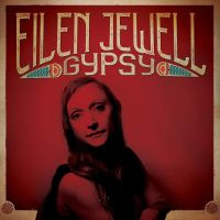 Eilen Jewell Gypsy CD