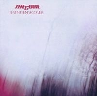 The Cure Seventeen Seconds 2LP