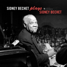 Sidney Bechet plays Sidney LP