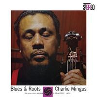 Charles Mingus Blues & Roots (Atlantic 75 Series) 180g 45rpm 2LP