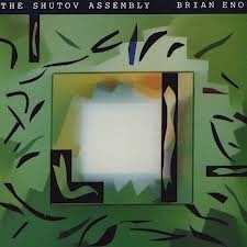 Brian Eno - The Shutov Assembly 2LP