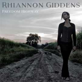 Rhiannon Giddens Freedom Highway LP