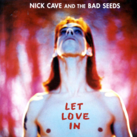 Nick Cave & The Bad Seeds Let Love In LP