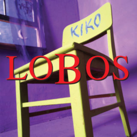Los Lobos Kiko (30th Anniversary) 3LP