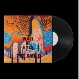 The Smile Wall Of Eyes LP