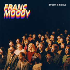 Franc Moody Dream in Colour LP