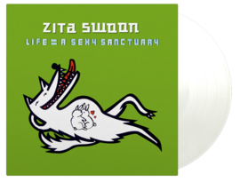 Zita Swoon Life = A Sexy Sanctury LP - White Vinyl-