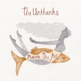 Unthanks Mount The Air 2LP