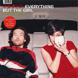 Everything But the Girl Walking Wounded Half-Speed Mastered 180g LP