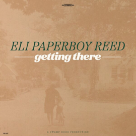 Eli Paperboy Reed - Getting There LP