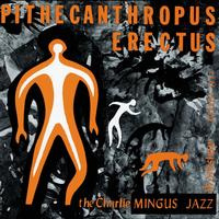 Charles Mingus Pithecanthropus Erectus  (Mono) 45rpm 2LP