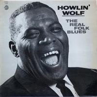 Howlin' Wolf - The Real Folk Blues  (Mono) 2LP