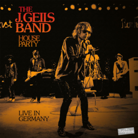 The J. Geils Band House Party: Live In Germany 2LP -Orange Vinyl-