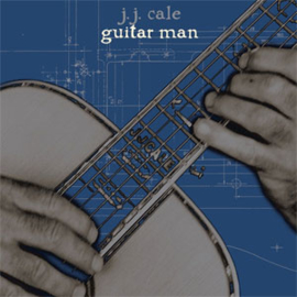 J.J. Cale Guitar Man 180g LP & CD