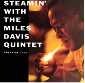 Miles -Quintet- Davis  Steamin' With The Miles Davis Quintet LP