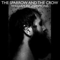 William Fitzsimmons Sparrow And The Crow LP