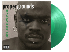 Proper Grounds Downtown Circus Gang LP - Green Vinyl-