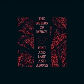 The Sisters of Mercy First and Last and Always 180g 1LP & 3EP Box Set
