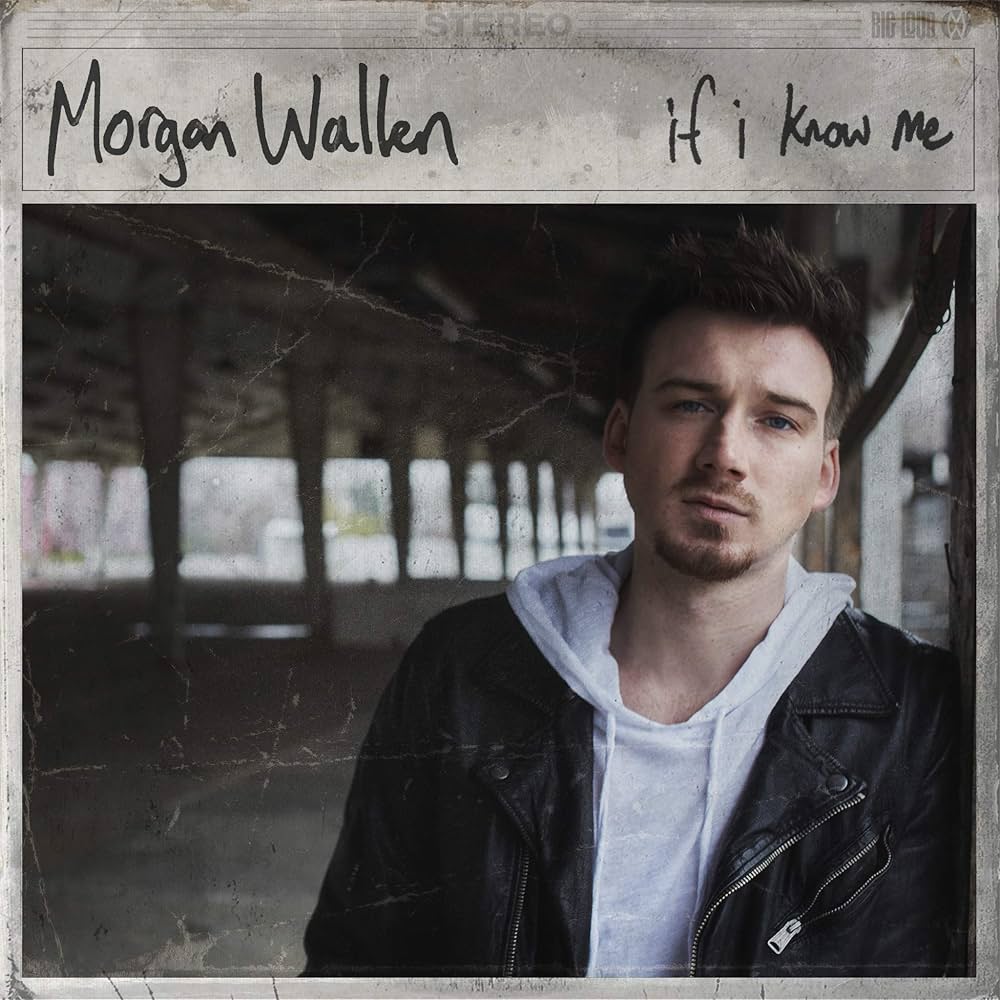 Morgan Wallen If I Know Me LP
