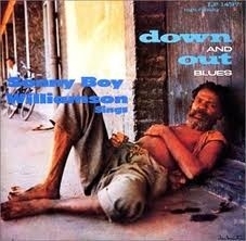 Sonny Boy Williamson - Down And Out Blues HQ LP