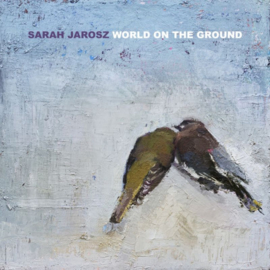 Sarah Jarosz World On The Ground LP