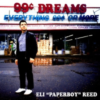 Eli -paperboy- Reed 99 Cent Dreams CD