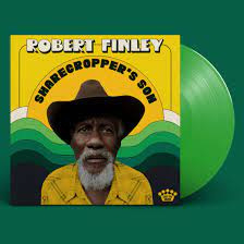 Robert Finley Sharecropper LP - Green Vinyl-