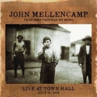 John Mellencamp - Performs Trouble No More Live At Town Hall LP