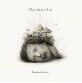 Motorpsycho Kingdom Of Oblivion 2LP