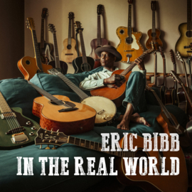 Eric Bibb In The Real World LP