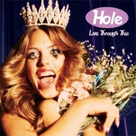 Hole Live Through This LP