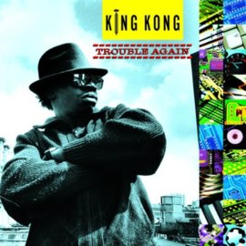 King Kong Trouble Again LP