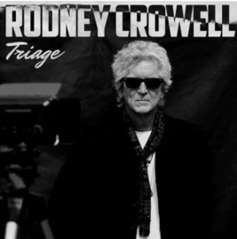 Rodney Crowell Triage LP