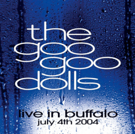 The Goo Goo Dolls Live in Buffalo July 4th, 2004 2LP -Clear Vinyl-