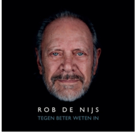 Rob de Nijs Tegen Beter Weten In 32CD