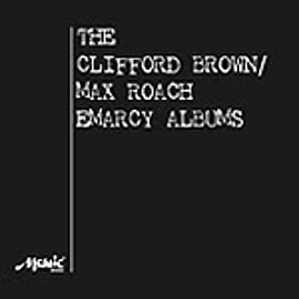 The Clifford Brown Max Roach Emarcy Albums HQ 4LP