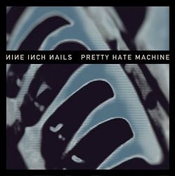 Nine Inch Nails - Pretty Hate Machine 2LP -remaster-