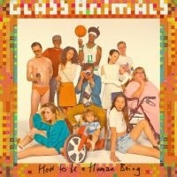 Glass Animals How To Be A Human Being LP