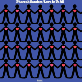 Pharoah Sanders Love In Us All (Verve by Request) 180g LP