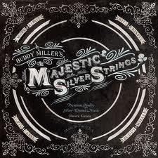 Buddy Miller - Majestic Silver Strings 2LP