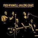 Fred McDowell - Amazing Grace HQ LP