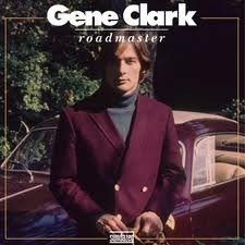 Gene Clark Roadmaster HQ LP
