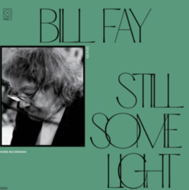Bill Fay Still Some Light 2LP