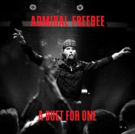Admiral Freebee A Duet For One 2LP