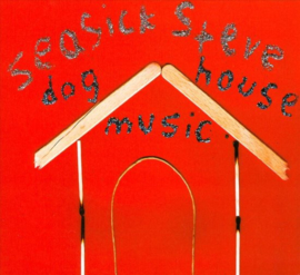 Seasick Steve - Doghouse Music LP
