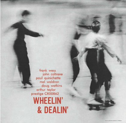 Wess, Coltrane, Quinichette, Waldron, Watkins & Taylor Wheelin' & Dealin' (Original Jazz Classics Series) 180g LP