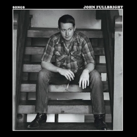 John Fullbright - Songs LP