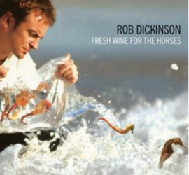 Rob Dickinson Fresh Wine For The Horses 2LP - Coloured Vinyl-