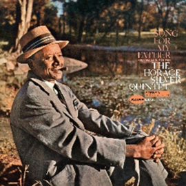 The Horace Silver Quintet Song for My Father (Blue Note Essential Vinyl Series) LP