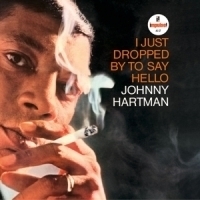 Johnny Hartman Just Dropped By To Say Hello LP